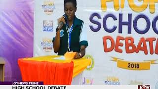 High School Debate  JoyNews Prime 51018 [upl. by Ardnasirk589]