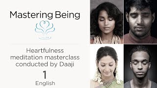 Connecting Heartfully  Heartfulness Relaxation and Meditation  Masterclass 1  Daaji [upl. by Gothart]