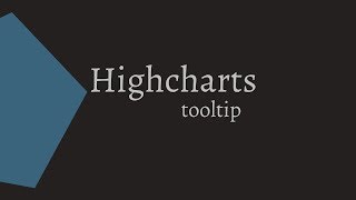 Highcharts  Style Tooltips [upl. by Cuthbertson]