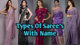 24 Different types of Sarees In india amp their Name  Fashinable amp Traditinal Sarees [upl. by Isiahi732]