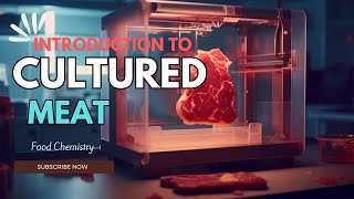 Cultured Meat or Lab Grown Meat [upl. by Etta]