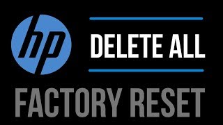 How to Factory Reset  Delete All info HP computerlaptop  2019 [upl. by Anawal]