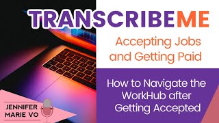 TranscribeMe Tutorial How to Accept Jobs Once You Get Accepted to be a Transcriber [upl. by Airamasor665]