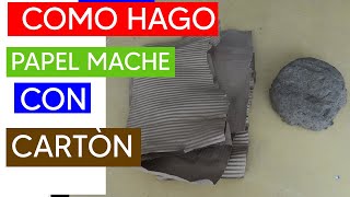 Papel mache hecho con cartón How to make Paper Mache with CARDBOARD [upl. by Eberle]