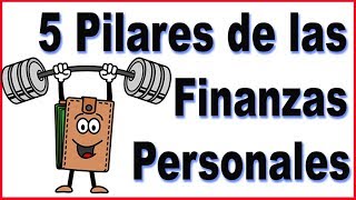 5 Pilares de las Finanzas Personales [upl. by Major]