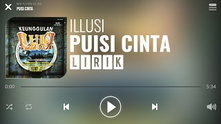 Illusi  Puisi Cinta Lirik [upl. by Nodarb283]