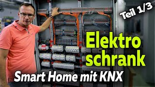 Elektroschaltschrank im KNX Smart Home Aufbau und Anschlüsse 13  Smartest Home  Folge 157 [upl. by Stine]