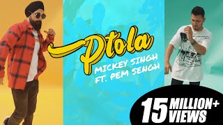 PTOLA  Mickey Singh ❌ Pam Sengh  Latest Punjabi Songs 2021 [upl. by Irbmac67]