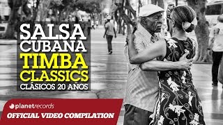 SALSA CUBANA  TIMBA CLASSICS CLÁSICOS 20 AÑOS ► VIDEO HIT MIX COMPILATION [upl. by Aronaele]