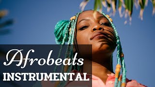 Afrobeats Instrumental  Afrobeat Mix  Chillout Music Mix  Best of New Afrobeats [upl. by Galatia]