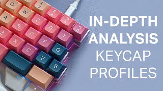 The Best Keycap Profile ⎮ Indepth Analysis Comparing 18 Keycap Profiles [upl. by Rhody473]