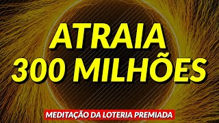 MEDITAÇÃO DA LOTERIA PREMIADA [upl. by Airom262]