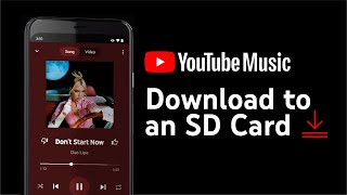 How to download songs to an SD card with YouTube Music [upl. by Chang]