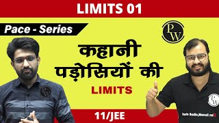 Limits 01  Introduction  CLASS 11  JEE  PACE SERIES [upl. by Selohcin630]