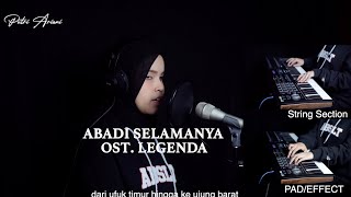 OSTLEGENDA ABADI SELAMANYA  Putri Ariani Cover [upl. by Colver]