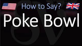 How to Pronounce Poke Bowl CORRECTLY [upl. by Borer405]