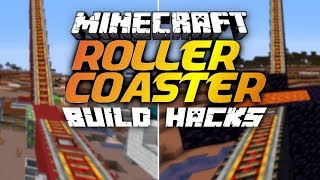 10 Roller Coaster Build Hacks in Minecraft [upl. by Liddle566]