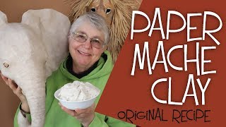 Paper Mache Clay Recipe  The Easy Original Recipe [upl. by Meier]