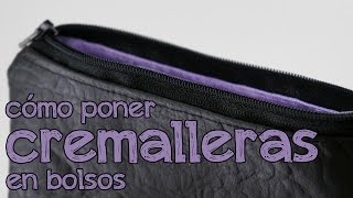 Cómo poner cremalleras en bolsos y monederos [upl. by Naoma829]