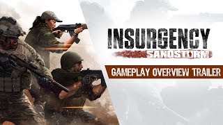 Insurgency Sandstorm  Gameplay Overview Trailer [upl. by Yffat]