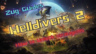 Helldivers 2  How to unlock stratagems [upl. by Cattima]