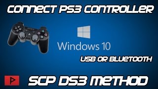 How To Connect PS3 Controller To PC On Windows 10 SCP DS3 Method [upl. by Silera]