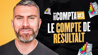 Le Compte de Résultat I Initiation Comptabilité 36 [upl. by Mortimer]