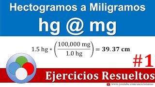 Hectogramos a Miligramos hg a mg [upl. by Eiramannod]