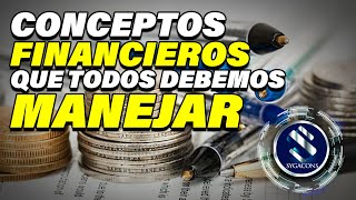 📚CONCEPTOS BÁSICOS DE FINANZAS que utilizamos a diario pero ¿LOS ENTENDEMOS REALMENTE 🤓 [upl. by Aicsila]