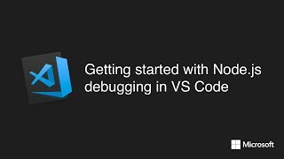 Getting started with Nodejs debugging in VS Code [upl. by Noslrac]