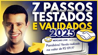 7 PASSOS PARA VENDER NO MERCADO LIVRE EM 2025 [upl. by Ania]