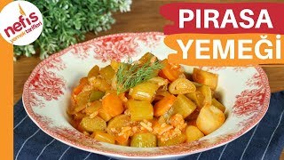 En Lezzetli Pırasa Yemeği Tarifi 🥬 Tam Ölçülü Anne Yemeği [upl. by Mot]