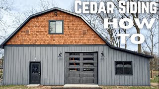 How To Install Cedar Shake Siding  Dream Workshop Build Part 1  DIY [upl. by Yeargain88]