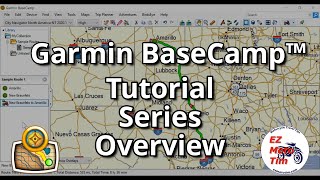 Garmin BaseCamp™ Tutorials Series Overview [upl. by Evonne]