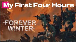 My First Four Hours in The Forever Winter  Streamed 9242024 [upl. by Herm]