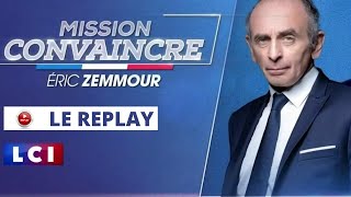 Eric Zemmour Mission Convaincre  Lintégrale en replay [upl. by Thirza]