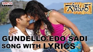 Gundello Edo Sadi Song Lyrics  Golimaar Movie Songs Telugu  Gopichand Priyamani Puri Jaganadh [upl. by Gardal]