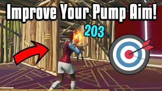 Hit 200 Pumps EVERY Time In Fortnite  Shotgun Aim Guide [upl. by Nilekcaj]