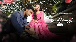 Mere HumSafar OST  Male Version  Hania Aamir  Farhan Saeed  ARY Digital [upl. by Esinehc]