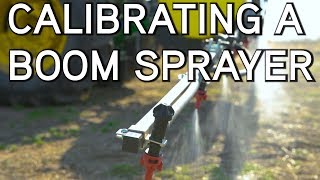 How To Calibrating a Boom Sprayer [upl. by Noivad]