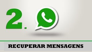 Como recuperar mensagens apagadas do WhatsAppde um mês  02 [upl. by Adrahs]