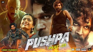 Pushpa The Rise Full Movie In Hindi Dubbed  Allu Arjun  Rashmika  Sunil  Fahad  Review amp Facts [upl. by Courtenay908]