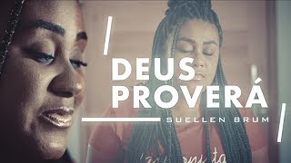 Deus Proverá  Suellen Brum COVER Gabriela Gomes [upl. by Eycats]