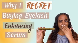 WHAT I WISH SOMEONE TOLD ME ABOUT EYELASH SERUMS [upl. by Tonnie619]