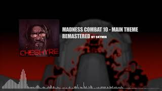 Madness Combat 10 OST  Remastered [upl. by Silin746]