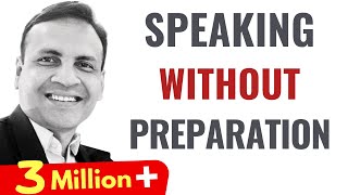 How To Speak Without Preparation  Communication Skill  Extempore Speech Dr Vivek Modi [upl. by Capp]