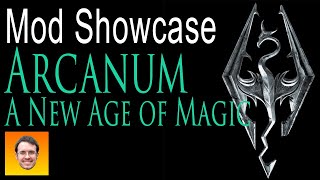 ARCANUM  A NEW AGE OF MAGIC Powerful spell combos Skyrim Mod Showcase [upl. by Ramaj]