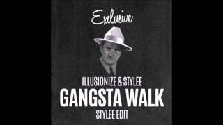 illusionize amp stylee  gangsta walk Original Mix [upl. by Imerej]