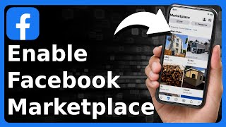 How To Enable Facebook Marketplace [upl. by Ahsotan]