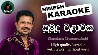 Sumudu Walawaka Karaoke  Without Voice  With Lyrics  Chandana Liyanaarachchi  Sinhala Karaoke [upl. by Linell204]